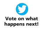 Vote on what happens next!